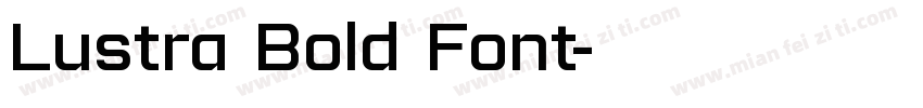 Lustra Bold Font字体转换